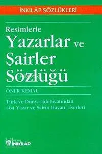 Resimlerle Yazarlar ve Şairler Sözlüğü