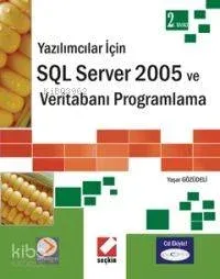 SQL Server 2005 ve Veritabanı Programlama