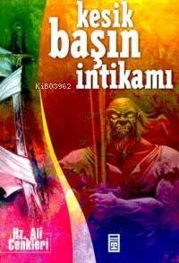 Kesik Başın İntikamı
