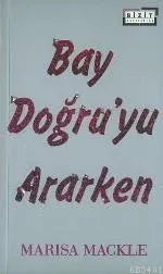 Bay Doğru'yu Ararken
