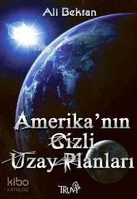 Amerika'nın Gizli Uzay Planları