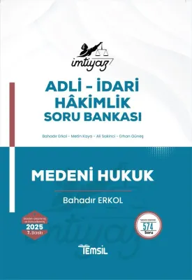 İMTİYAZ Medeni Hukuk Soru Bankası Bahadır Erkol İMTİYAZ Medeni Hukuk Soru Bankası Bahadır Erkol