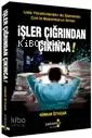 İşler Çığırından Çıkınca!