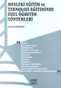Mesleki Eğitim ve Teknoloji Eğitiminde Özel Öğretim Yöntemleri