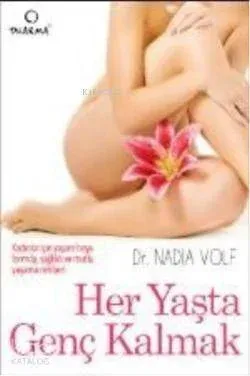 Her Yaşta Genç Kalmak