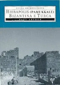 Hierapolis (Pamukkale) Bizantina E Turca