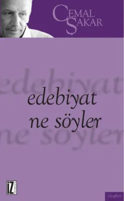 Edebiyat Ne Söyler