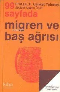 99 Sayfada Migren ve Baş Ağrısı