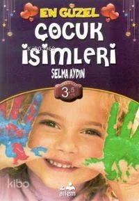 En Güzel Çocuk İsimleri