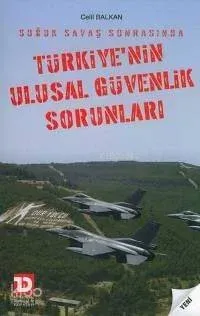Türkiye'nin Ulusal Güvenlik Sorunları