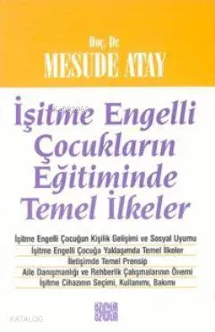İşitme Engelli Çocukların Eğitiminde Temel İlkeler