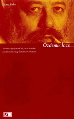 Seçme Şiirler - Özdemir İnce