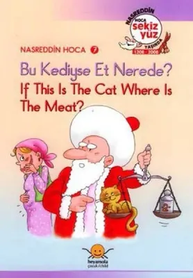 Bu Kediyse Et Nerede? / If Thıs Is The Cat, Where Is The Meat?