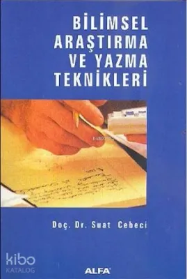Bilimsel Araştırma ve Yazma Teknikleri