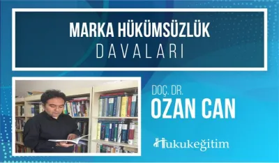 Marka Hükümsüzlük Davaları Video Eğitimi