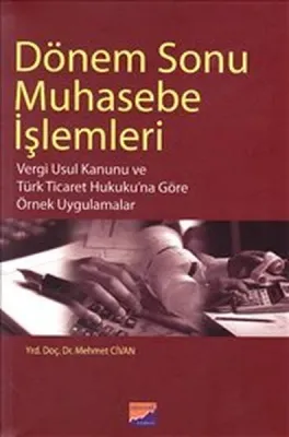 Dönem Sonu  Muhasebe İşlemleri