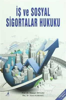 İş ve Sosyal Sigortalar Hukuku