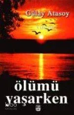 Ölümü Yaşarken