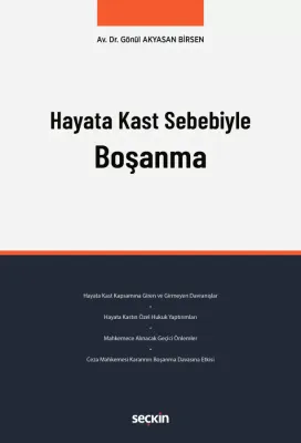 Hayata Kast Sebebiyle Boşanma