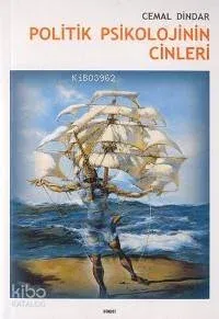 Politik Psikolojinin Cinleri