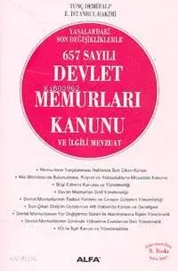657 Sayılı Devlet Memurları Kanunu ve İlgili Mevzuat
