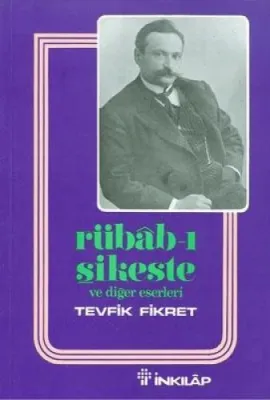 Rübab-ı Şikeste ve Diğer Eserleri