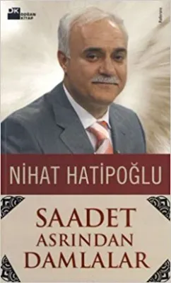 Saadet Asrından Damlalar