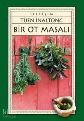 Bir Ot Masalı