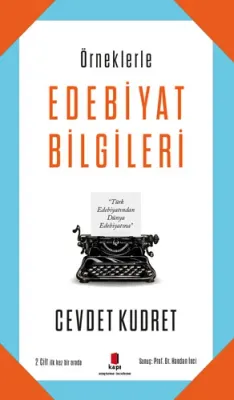 Örneklerle Edebiyat Bilgileri Cevdet Kudret