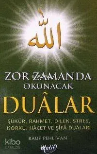 Zor Zamanda Okunacak Dualar
