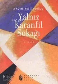 Yalnız Karanfil Sokagı