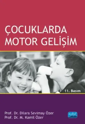 Çocuklarda Motor Gelişim Dilara Sevimay Özer