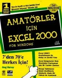 Amatörler İçin Excel 2000 7'den 70'e Herkes İçin