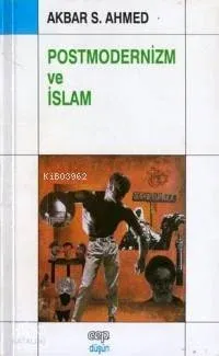 Postmodernizm ve İslam
