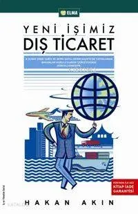 Yeni İşimiz Dış Ticaret