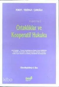 Ortaklıklar ve Kooperatif Hukuku (Ciltli)
