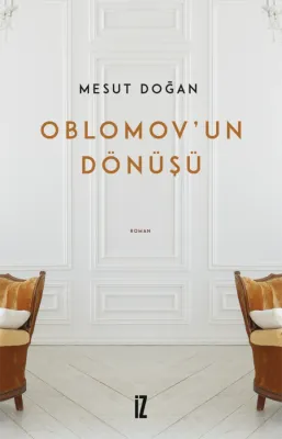 Oblomov’un Dönüşü