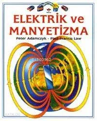 Elektrik ve Manyetizma