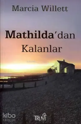 Mathilda'dan Kalanlar