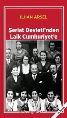 Şeriat Devleti'nden Laik Cumhuriyet'e - Teokratik
