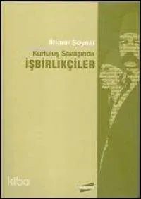 Kurtuluş Savaşında İşbirlikçiler