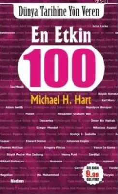 Dünya Tarihine Yöne Vere En Etkin 100 İsim