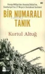Bir Numaralı Tanık Kurtul Altuğ