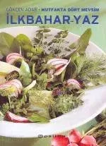 Mutfakta Dört Mevsim İlkbahar-yaz