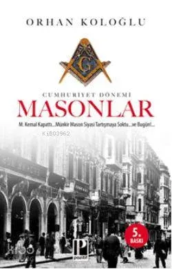 Cumhuriyet Dönemi Masonlar