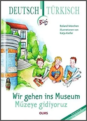 Wir gehen ins Museum - Müzeye Gidiyoruz