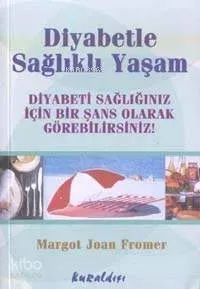 Diyabetle Sağlıklı Yaşam