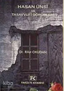 Hasan Ünsi ve Tasavvufi Görüşleri