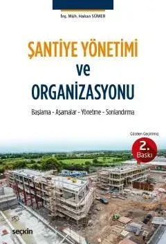 Şantiye Yönetimi ve Organizasyonu