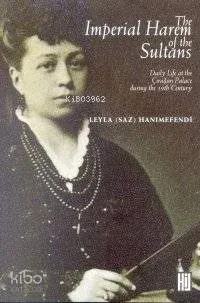 The Imperıal Harem Of The Sultans